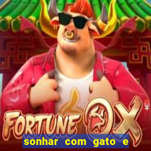 sonhar com gato e cachorro jogo do bicho